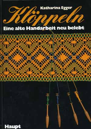 Klppeln - eine alte Handarbeit neu belebt by Katharina Egger (2